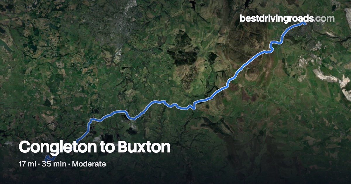 Congleton to Buxton, England: drive guide, map & corners · Routes